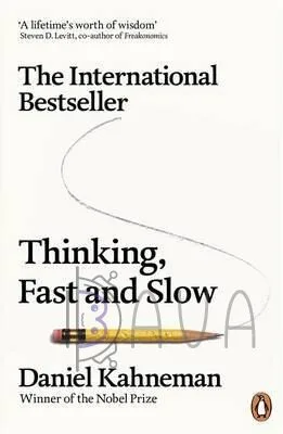 Thinking, Fast and Slow
